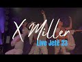 X Miller | Club Jete Live