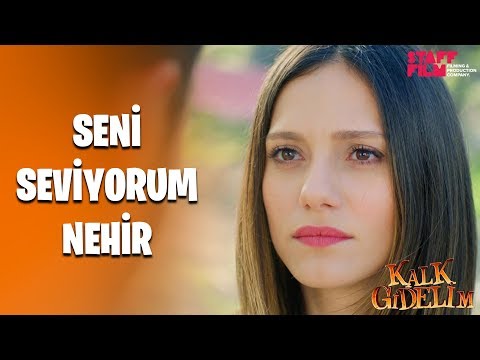 Kalk Gidelim 63. Bölüm - Sinan’ın Nehir ile karşılaşması!