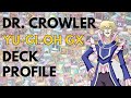 Dr. Crowler Character Deck - Yu-Gi-Oh GX Deck Profile - YouTube