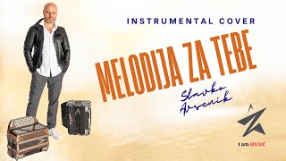 MELODIJA ZA TEBE/ Melodie für dich -  S&V AVSENIK x ZORAN ZORKO ( DIATONIC ACCORDION COVER ) LIVE chords