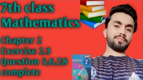 7th exercise 2.3 Q.No 5,6,7,8 complete,unit 2 rational numbers,7th exercise 2.3,iqbal sun series
