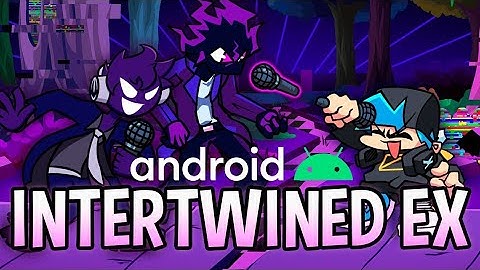 Friday Night Funkin Intertwined EX But Void And Psychic Sing It Mod Android Port Recreation