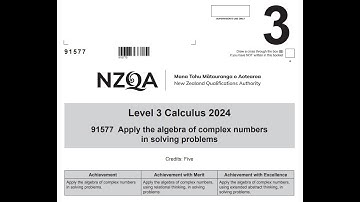 2024 NCEA Level 3 Calculus Complex Numbers Speedrun/Walkthrough