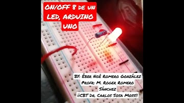 ON/OFF 8 veces de un LED, ARDUINO UNO... 😎🔥