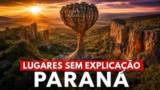 12 Lugares Misteriosos do Paraná que Ninguém Consegue Explicar!