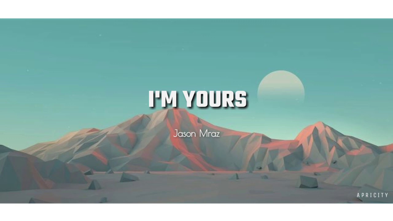 [Lyrics/แปลเพลง] Jason Mraz - I'm Yours