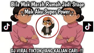 MAK AKU SUPER POWER - SOUND TRENDING || VIRAL TIKTOK TERBARU 2026
