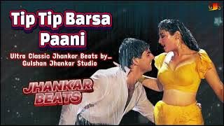 Tip Tip Barsa Paani | Ultra Classic Jhankar | Dooba Dariya Mein Khada | Alka & Udit | 90's Love Song