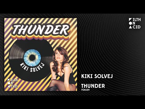 Kiki Solvej - Thunder