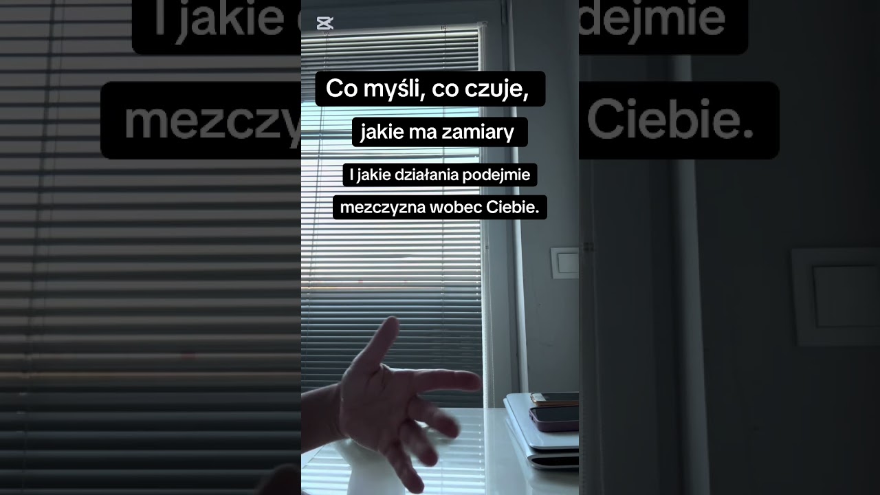 „Co myśli, co czuje, jakie ma zamiary i jakie działania podejmie mężczyzna wobec Ciebie”.