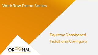 Workflow Demo: Equitrac Dashboard- Install and Configure screenshot 2