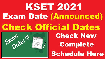 Karnataka SET 2021 Exam Date (Announced) - How to Check KSET 2021 Exam Dates Complete Schedule