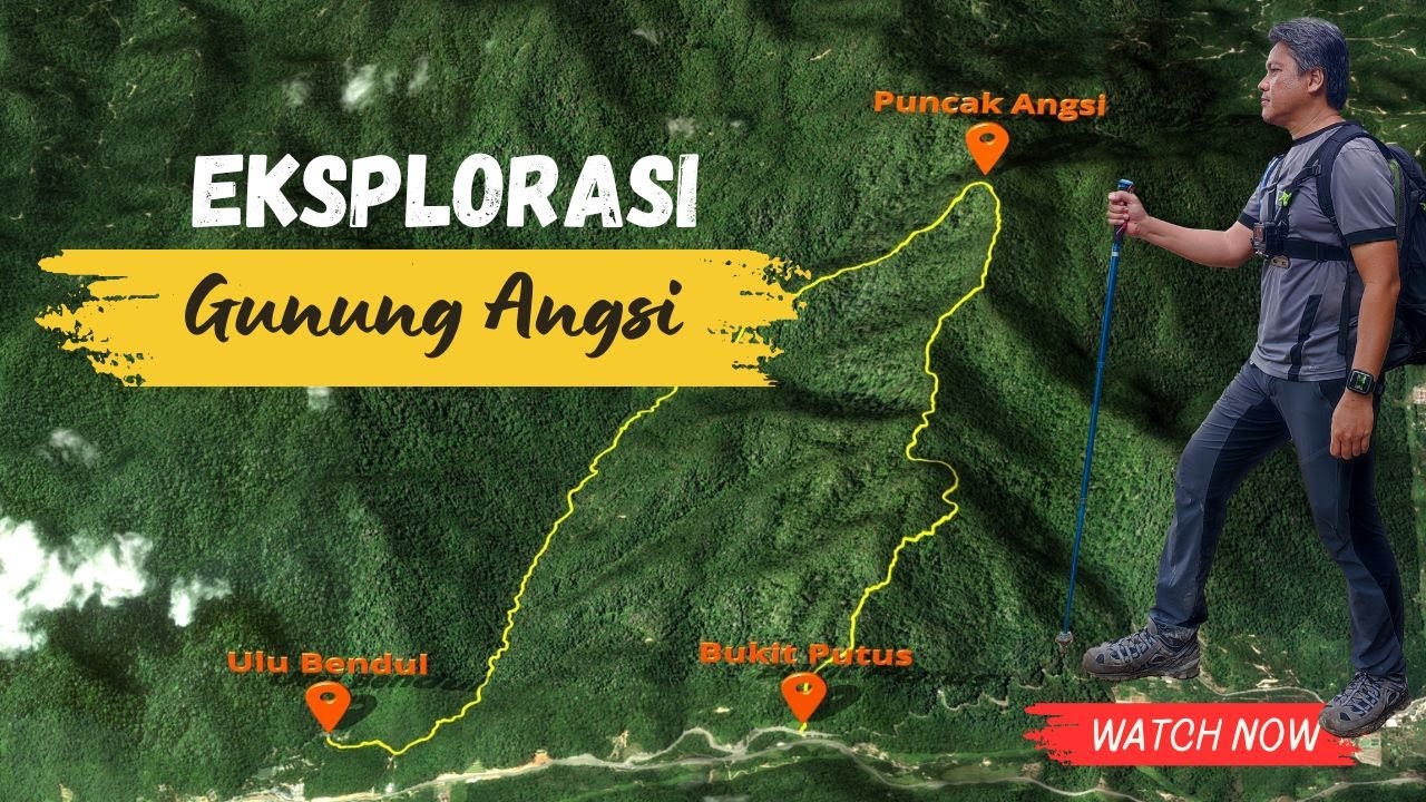 Berbaloi ke? Gunung Angsi via Bukit Putus & Exit Ulu Bendul – Vlog Lengkap!