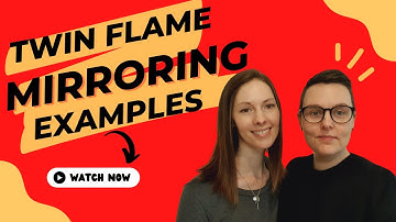Twin Flame Mirroring I Explained & Examples