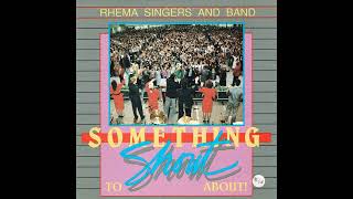 02 We Will Stand Rhema Singers And Band Something To Shout About