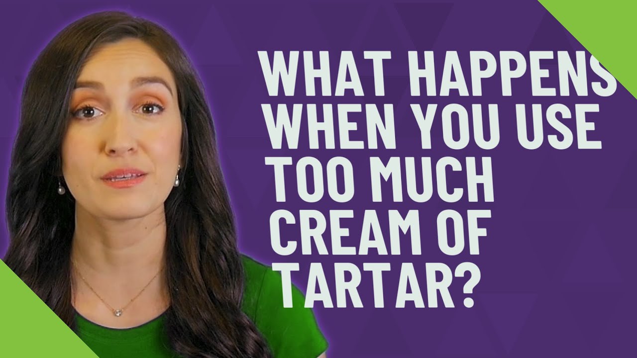 What happens when you use too much cream of tartar? YouTube