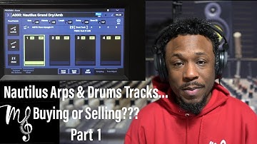 Nautilus: Arps & Drums - Buying or Selling? Part 1 Overview Tutorial