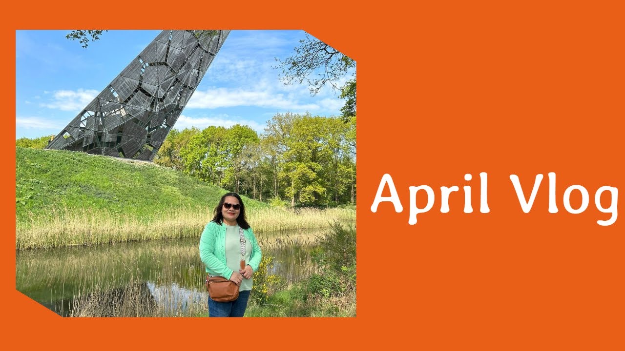 April Diaries : Exploring Nijmegen and Fort de Roovere / Pinay life in Netherlands