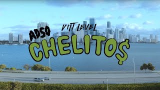 ADSO - Chelitos ft. DMT LEVEL