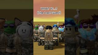 WHAT IF...? (The Last Guest) #thelastguest #whatif #roblox #shorts