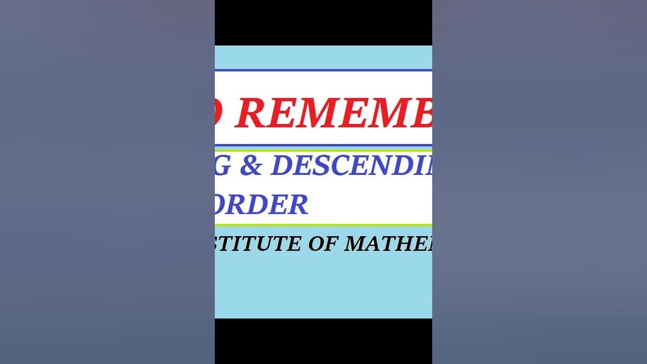 Ascending and descending order explanation and easy remembering - YouTube