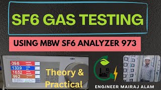 SF6 Gas Testing GIS Using MBW SF6 Analyzer  | Standard Acceptable Values for SF6 Test