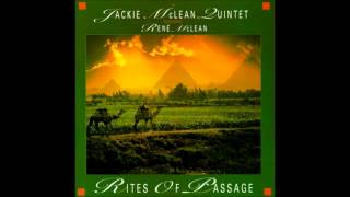 Video thumbnail of "Jackie McLean Quintet - Rites Of Passage (Rites Of Passage, 1991)"