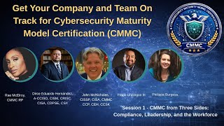 Session 1 - CMMC from Three Sides: Compliance, Leadership, and the Workforce