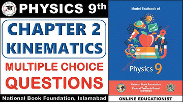 Multiple Choice Questions | Chapter 2 | Kinematics | 9th Physics New Book | National Book Foundation