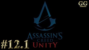 Прохождение на 100% Assassin’s Creed Unity - Часть 12: Воспоминание 1