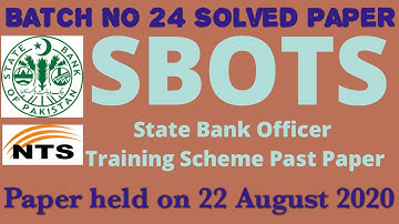 SBOTS Batch 24 Solved Paper 22-Aug-2020