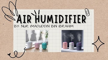 Air Humidifier-Nur Imaduddin(2022659636)-Pitching Assignment ELC 590