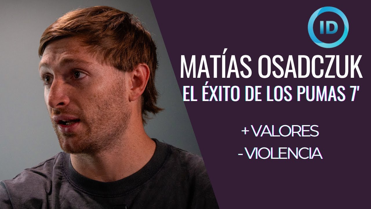 MATIAS OSADCZUK, el ÉXITO del SEVEN y los VALORES del RUGBY | EPISODIO 4 | PARTE 1