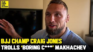 BJJ Champ Craig Jones Trolls 'Boring C***' Islam Makhachev: 