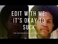 It&#39;s Okay To Suck at Photography | Edit with Me | Black Girls Take Pictures