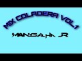 Melhores Mix Coladeira / Koladera de Todos os Tempos Vol.1 DJ MANGALHA JR
