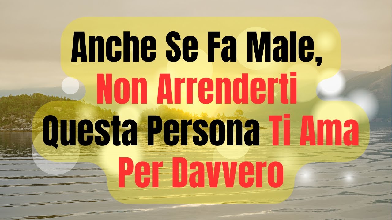 Questa Persona Ti Ama Davvero. Non Rinunciare Proprio Ora | Fatti Psicologici