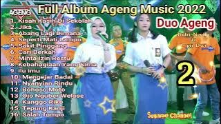 Full Album Ageng Music 2022 Feat Duo Ageng (indri novita & Septi Dwi) - Kisah Kasih Di Sekolah