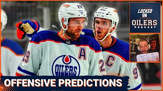 Predicting the Edmonton Oilers forward production | Why McDavid and Draisaitl have career years