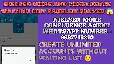 Nielsen more and confluence waiting list problem solved |waiting list problem solved | Registration