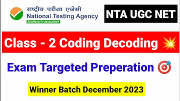 💥Class 2 !! Coding Decoding Exam Targeted Class | UGC NET Winner Batch December 2023 |UGC NET Mentor