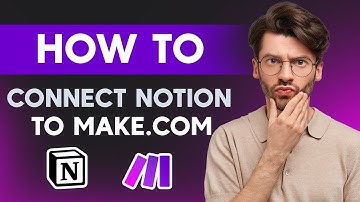 How to Connect Make.com to Notion (2026) | Step-by-Step Automation Guide