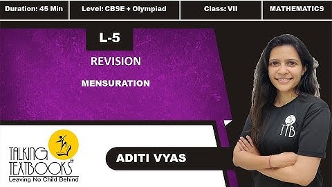 L-5 Revision | Chapter Mensuration  Class 7 | Aditi Vyas | TTB