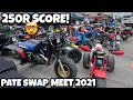250R Score! | Pate Swap Meet 2021