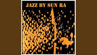 Video thumbnail of "Sun Ra - Call For All Demons"