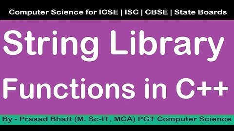 string library functions in c++ | computer science for class 11 | computer science for class 12