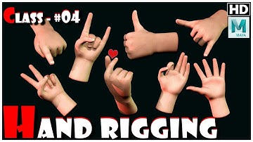 Hand Rigging | Class 04 | Hand Poses | Set Driven Key | Autodesk Maya 2017