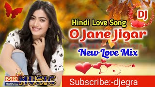 O Jane Jigar | Ye Hai Jalwa | Bollywood Romantic Dj Song | Love Mix | 2021 | DJ MK MUSIC🌷Salman Khan
