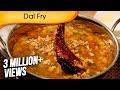 Dal fry with tadka  easy punjabi dal recipe  homemade indian dal recipe by ruchi bharani