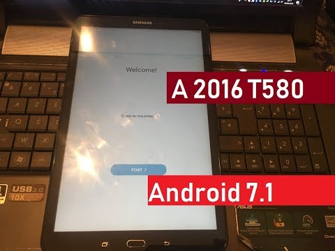 New Method 2018 Bypass Google Account (FRP) Protection on Android 7.1 Samsung Tablet A 2016 T580